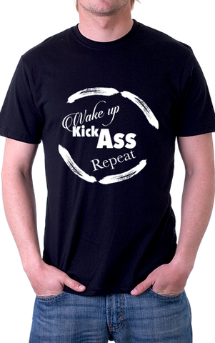 Wake Up Kick Ass Repeat Unisex Shirt