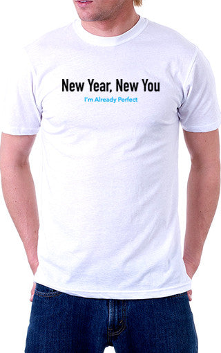 I'm Already Perfect Unisex T-Shirt