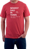 Newest Dad In Town Unisex T-Shirt