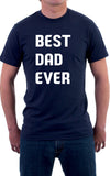 Best Dad Ever Unisex T-Shirt