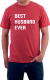 Best Husband Ever Unisex T-Shirt