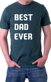 Best Dad Ever Unisex T-Shirt