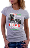 Rescue And Love Dogs Women's Fit T-Shirt