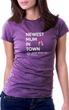 Newest Mum In Town Women's Fit T-Shirt