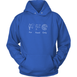 For Food Only Hoodie