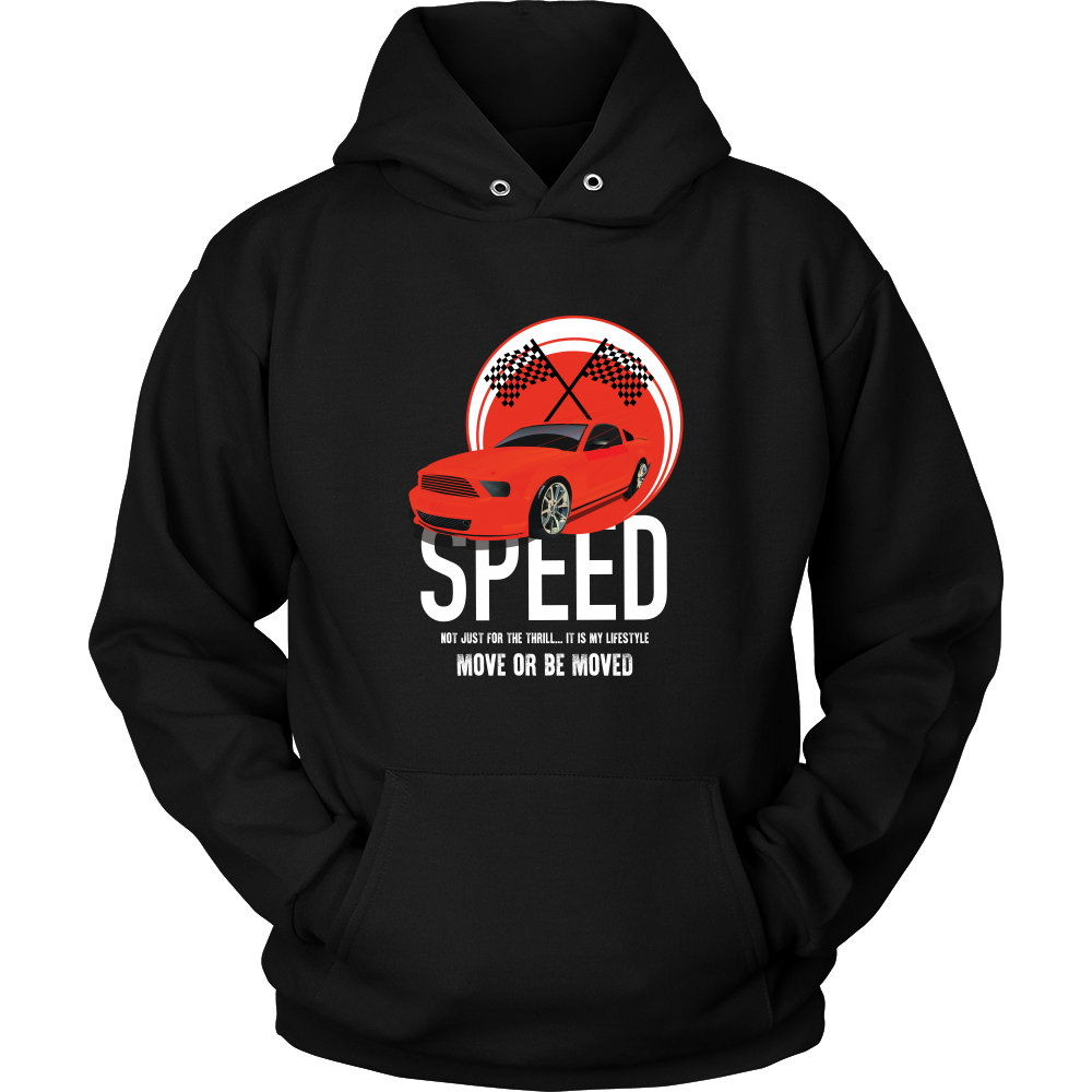 Speed Is A Lifestyle Hoodie