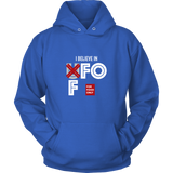 I Believe in FFO Hoodie